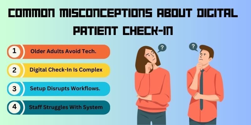 common-misconceptions-about-digital-patient-check-in